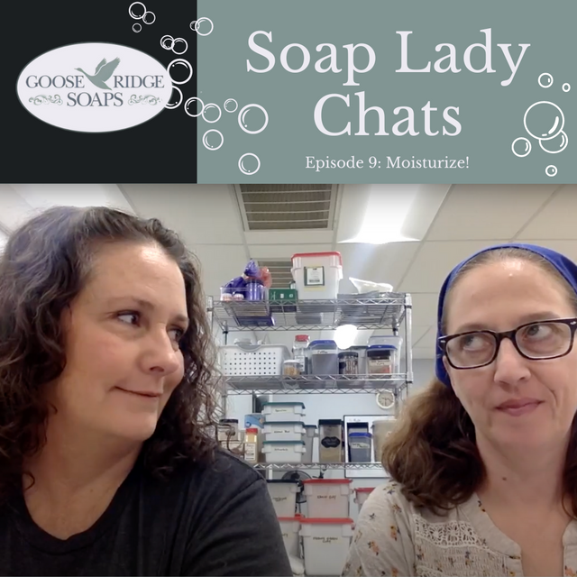 Episode 9: Moisturize